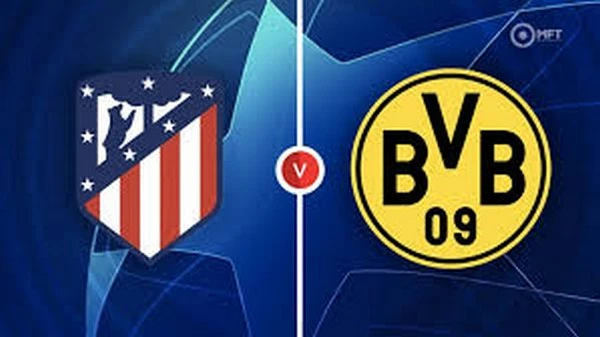 ការទស្សន៍ទាយ Atletico Madrid vs Dortmund ម៉ោង 02:00 មេសា 11 Champions League