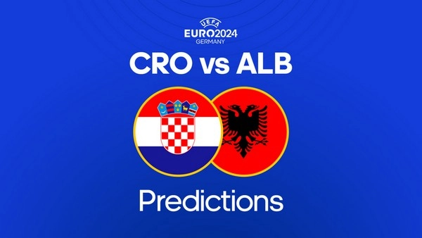 កំណត់អត្តសញ្ញាណ Croatia vs Albania 20:00 ខែមិថុនា 19 អឺរ៉ូ 2024